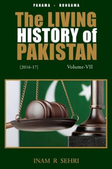 the living history of pakistan (2016-2017) (ebook)-inam r sehri-9781803810690