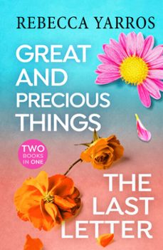 the last letter &amp; great and precious things (2-in-1 collection)-rebecca yarros-9781807843090