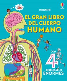 el gran libro del cuerpo humano (con 4 enormes desplegables)-minna lacey-9781836062790