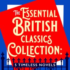 the essential british classics collection: 5 timeless novels (audiolibro)-george orwell-charles dickens-george eliot-9781836772590