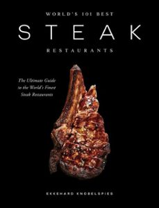 worlds 101 best steak restaurants (ebook)-ekkehard knobelspies-9781837837090