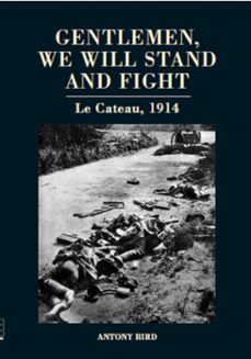gentlemen, we will stand and fight (ebook)-antony bird-9781847973290