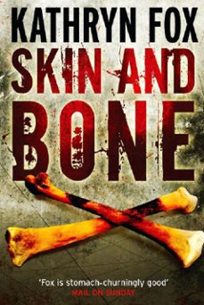 skin and bone (ebook)-kathryn fox-9781848940390