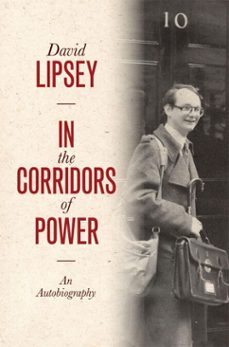 in the corridors of power (ebook)-david lipsey-9781849544290