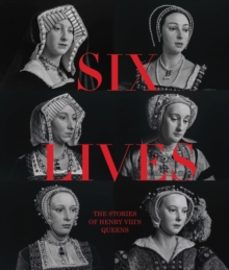 six lives: the stories of henry viiis queens-charlotte bolland-9781855145290