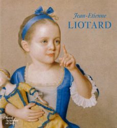 jean-etienne liotard: 1702-1789-christopher baker-duncan bull-9781907533990