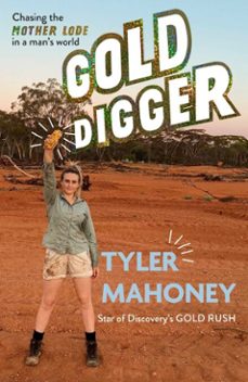 gold digger (ebook)-tyler mahoney-9781922930590