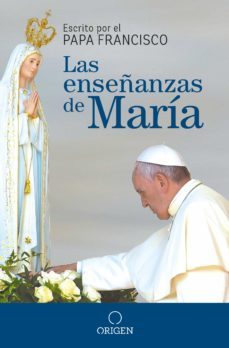 las enseñanzas de maria (ebook)-jorge bergoglio papa francisco-9781945540790