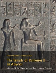the temple of ramesses ii in abydos (ebook)-ogden goelet-sameh iskander-9781948488990