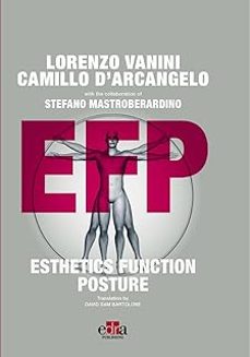 efp - esthetic, function, posture-lorenzo vanini-camillo d arcangelo-9781957260990