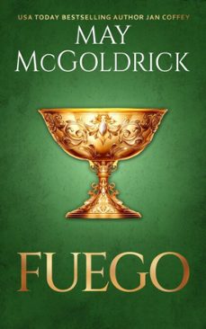 fuego (ebook)-may mcgoldrick-jan coffey-9781968121990