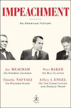 impeachment (ebook)-jon meacham-timothy naftali-peter baker-9781984853790
