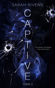 captive - tome 1 (ebook)-sarah rivens-9782017184690