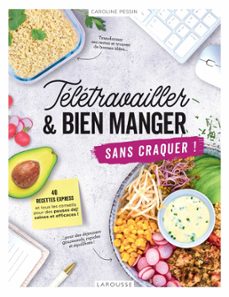 teletravailler et bien manger sans craquer ! (ebook)-caroline pessin-9782036023390