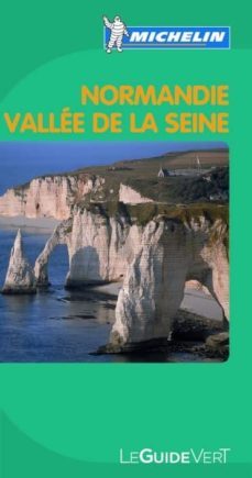vallee de la seine 2011 (le guide vert) (ref.347)-9782067154490
