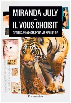 il vous choisit. petites annonces pour vie meilleure (ebook)-miranda july-9782081303690