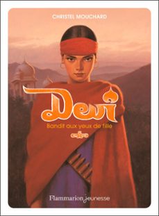 devi. bandit aux yeux de fille (ebook)-christel mouchard-9782081474390