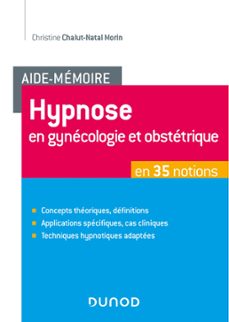 aide-mémoire - hypnose en gynécologie et obstétrique en 35 notions (ebook)-christine chalut-natal morin-9782100832590
