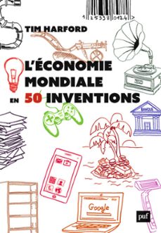 l'economie mondiale en 50 inventions (ebook)-tim harford-9782130804390