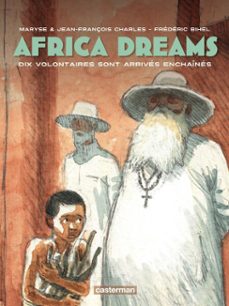 africa dreams (tome 2) - dix volontaires sont arrives enchaines (ebook)-jean françois charles-maryse charles-9782203067790