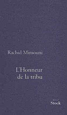 l'honneur de la tribu (ebook)-rachid mimouni-9782234071490