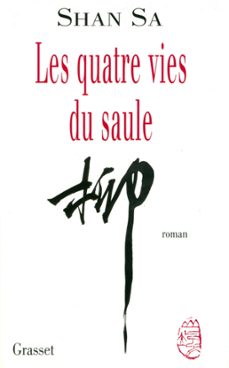 les quatre vies du saule (ebook)-shan sa-9782246797890