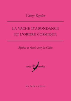 la vache d’abondance et l’ordre cosmique-valéry raydon-9782251922690