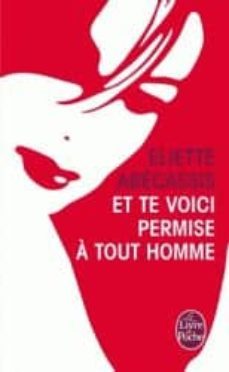 et te voici permise a tout homme-e. abecassis-9782253175490