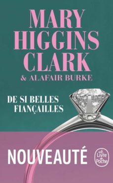 de si belles fiançailles-mary higgins clark-alafair burke-9782253241690
