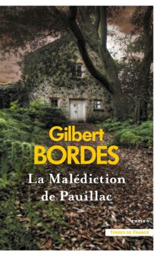 la malediction de pauillac (ebook)-gilbert bordes-9782258209190