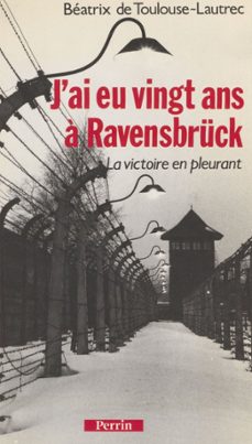 j'ai eu 20 ans à ravensbrück-béatrix de toulouse-lautrec-9782262057190