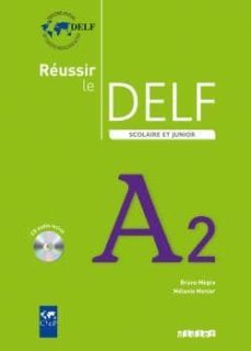 reussir le delf scolaire et junior a2 (livre de l elève + cd)-9782278065790