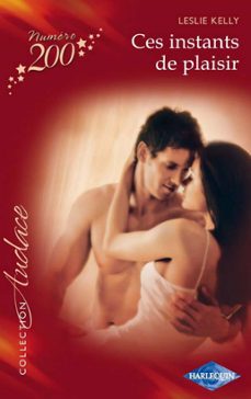 ces instants de plaisir (ebook)-leslie kelly-9782280220590