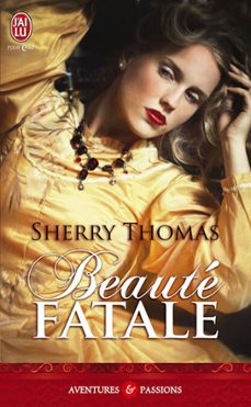 la trilogie fitzhugh (tome 1) - beaute fatale (ebook)-sherry thomas-9782290068090