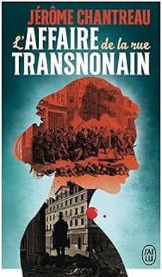 l'affaire de la rue transnonain-jerome chantreau-9782290427590