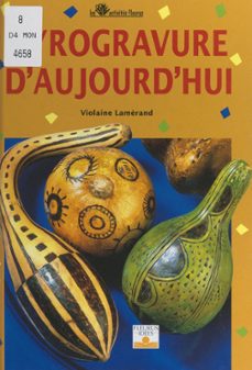 pyrogravure d'aujourd'hui (ebook)-violaine lamerand-9782307591290