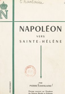 napoleon vers sainte-helene (ebook)-pierre chanlaine-9782307619390