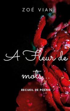 a fleur de mots... (ebook)-9782322549290