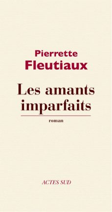 les amants imparfaits (ebook)-pierrette fleutiaux-9782330008390