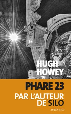 phare 23 (ebook)-hugh howey-9782330069490