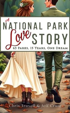 a national park love story (ebook)-chris truxell-jeff crum-9782356787590