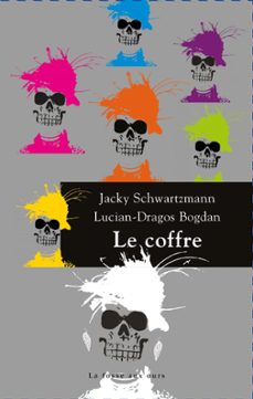 le coffre (ebook)-jacky schwartzmann-lucian-dragos bogdan-9782357071490