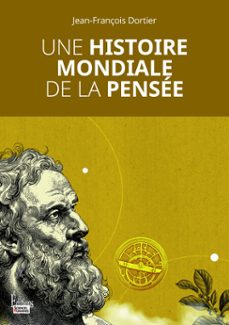 histoire mondiale de la pensee (ebook)-jean-françois dortier-9782361069490
