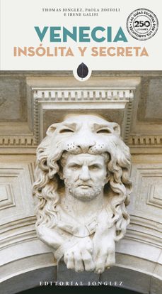 venecia insolita y secreta-thomas jonglez-paola zoffoli-9782361954390