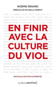 en finir avec la culture du viol - nouvelle edition (ebook)-noémie renard-9782363834690