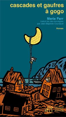 cascades et gaufres a gogo (ebook)-maria parr-9782364740990