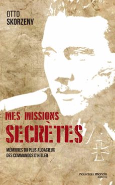mes missions secrètes (ebook)-otto skorzeny-9782369424390