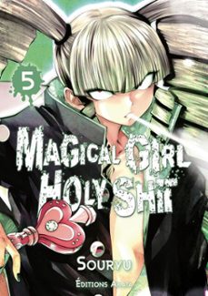 magical girl holy shit - tome 5 (vf) (ebook)-9782369746690