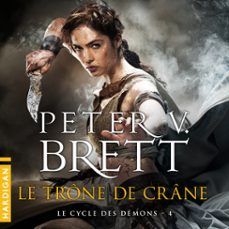 le trone de crane (audiolibro)-peter v. brett-9782374343990
