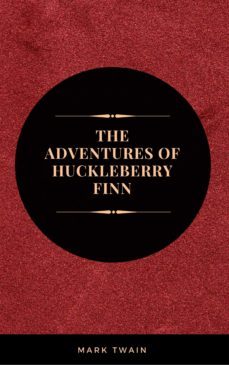 the adventures of huckleberry finn: by mark twain : (ebook)-mark twain-9782377932290
